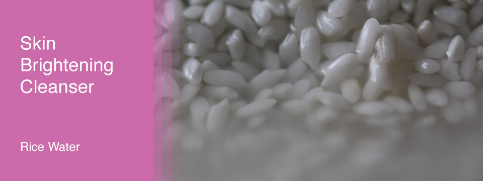 rice water skin cleanser