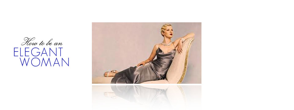 how to be an elegant woman